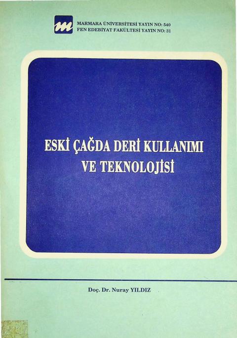 Eski Çağda Deri Kullanımı ve Teknolojisi
